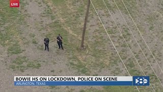 CHOPPER: Bowie High School in Arlington, Texas, on lockdown; police on scene