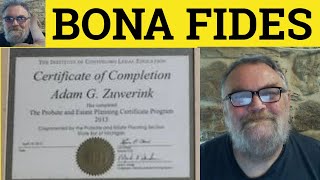 🔵 Bona Fides Meaning - Bona Fides Examples - Bona Fides Definition - Latin - Bona Fides