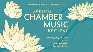 Spring Chamber Music Recital (May 14, 2022)