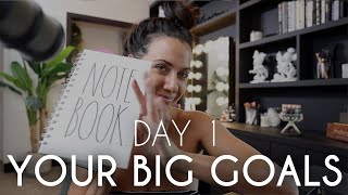 YOUR BIG GOALS - DAILY GRIND DAY 1