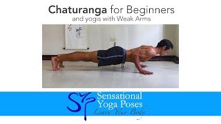 Chaturanga for Beginners and Yogis with Weak Arms