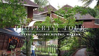 Hoysala Village Resort - Hassan | Heritage resort near Bengaluru | Property Tour