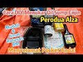 Cara DIY Tukar Oil Sump Perodua Alza | ‼️Mudah dan Jimat Ratusan RM‼️