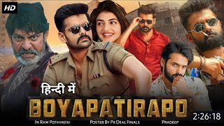 BOYAPATIRAPO Full Movie Hindi Dubbed Release Update | Ram Pothineni | Sreeleela | 2023 movie.