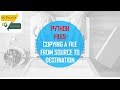 Python Files - Copying a file from Source to Destination
