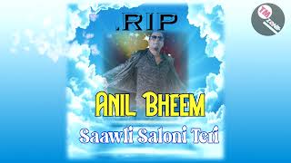 The Vocalist Anil Bheem -  Saawli Saloni Teri [ Bollywood Cover ] R.I.P Legend