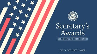 2022 Secretary's Awards National Capital Region Ceremony -  TSA Headquarters