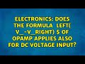 Does the formula $Avtimes left( v_{in-}-v_{in+}right) $ of opamp applies also for DC voltage input?