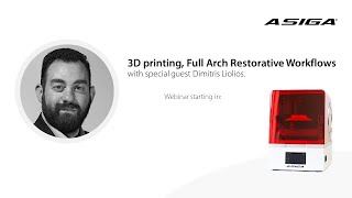 Webinar: 3D Printing, Full Arch Restorative Workflows with Dimitris Liolios