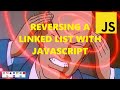 LeetCode 206. Reverse Linked List | JavaScript Solution | LeetCode Patterns In JavaScript