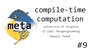 Compile-Time Computation | Metaprogramming 2020 Lecture 9