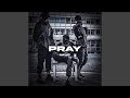 Pray (feat. Young White & ProdByStepz)