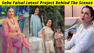 Saba Faisal Latest Project Behind The Scenes | Actress Saba Faisal | Saba Faisal BTS | Zaib Com