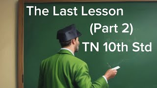 The Last Lesson written by Alphonse Daudet.  TN 10th Std. Lesson illustration ( part 2)