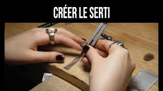 Créer le serti (extrait cours) • Agnes Bijouterie