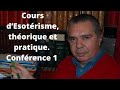 Cours d’Esotérisme, théorique et pratique N°1