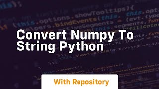 convert numpy to string python