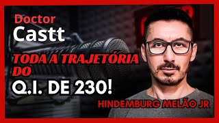 Hindemburg Melão Jr quem teria um Q.i superior a 230? Doctor Castt #29