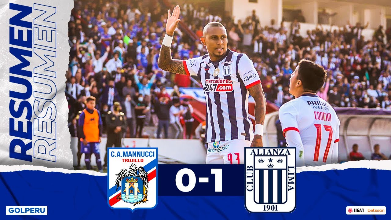 Resumen: Carlos A. Mannucci Vs Alianza Lima (0-1) #LIGA1BETSSONXGOLPERU ...