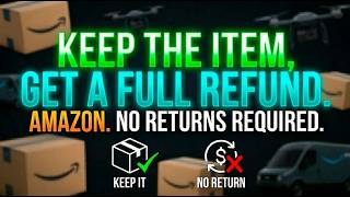 How to get a refund without returning the item? Amazon Refund Method 2026