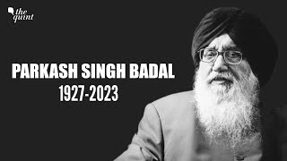 RIP Parkash Singh Badal | 5-Time CM, Tallest Leader of Punjab Politics Passes Away