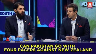 Can Pakistan go with four pacers against New Zealand, considering their spin depart is struggling?