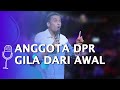 Stand Up Comedy Abdur: Anggota DPR Sudah Gila dari Awal - SUCI 4