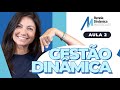 Aula 02 | Gestão Dinâmica| Masterclass Renda Dinâmica