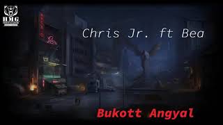 Chris Jr. - Bukott Angyal (ft. Bea)