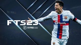 🆕FTS 23 Mobile™️ Original New Kits \u0026 Transfer Update 2022-2023 Android Best Graphics