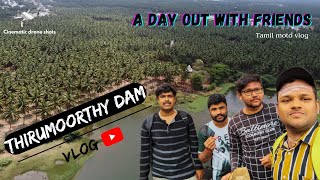 Thirumoorthy dam vlog with friends 😃 | Tirupur | Siva The Tuber | Motovlog | Cinematic drone shots