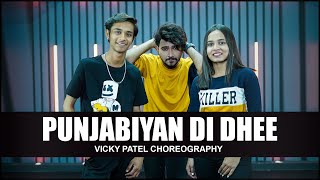 Punjabiyan Di Dhee Dance Video | Guru Randhawa ft Bohemia | Vicky Patel Choreography