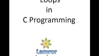 C Tutorial 16: Loop in C Programming