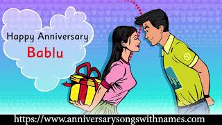 Anniversary song for bablu - Wedding Anniversary Song