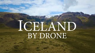 ICELAND by DRONE - July 2022