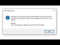 FTP Folder Error | Windows cannot access this folder | Issue Solved