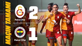🔴 Galatasaray Petrol Ofisi 2-1 Fenerbahçe Petrol Ofisi (Turkcell Kadın Futbol Süper Ligi 10. Hafta)