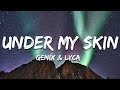 Genix & LYCA - Under My Skin [Club Mix] (Lyrics)