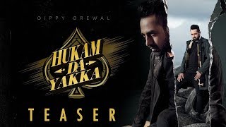 Hukam Da Yakka | Teaser | Gippy Grewal | Desi Crew | New Punjabi Song | Latest Punjabi Song | Gabruu