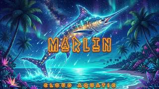 Marlin - Cloud Aquatic