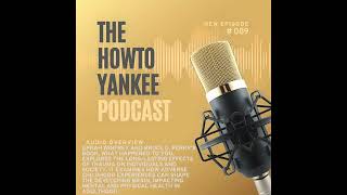 HowToYankee Podcast Episode # 089 \