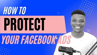 How to Protect your Facebook Ads from Spammers