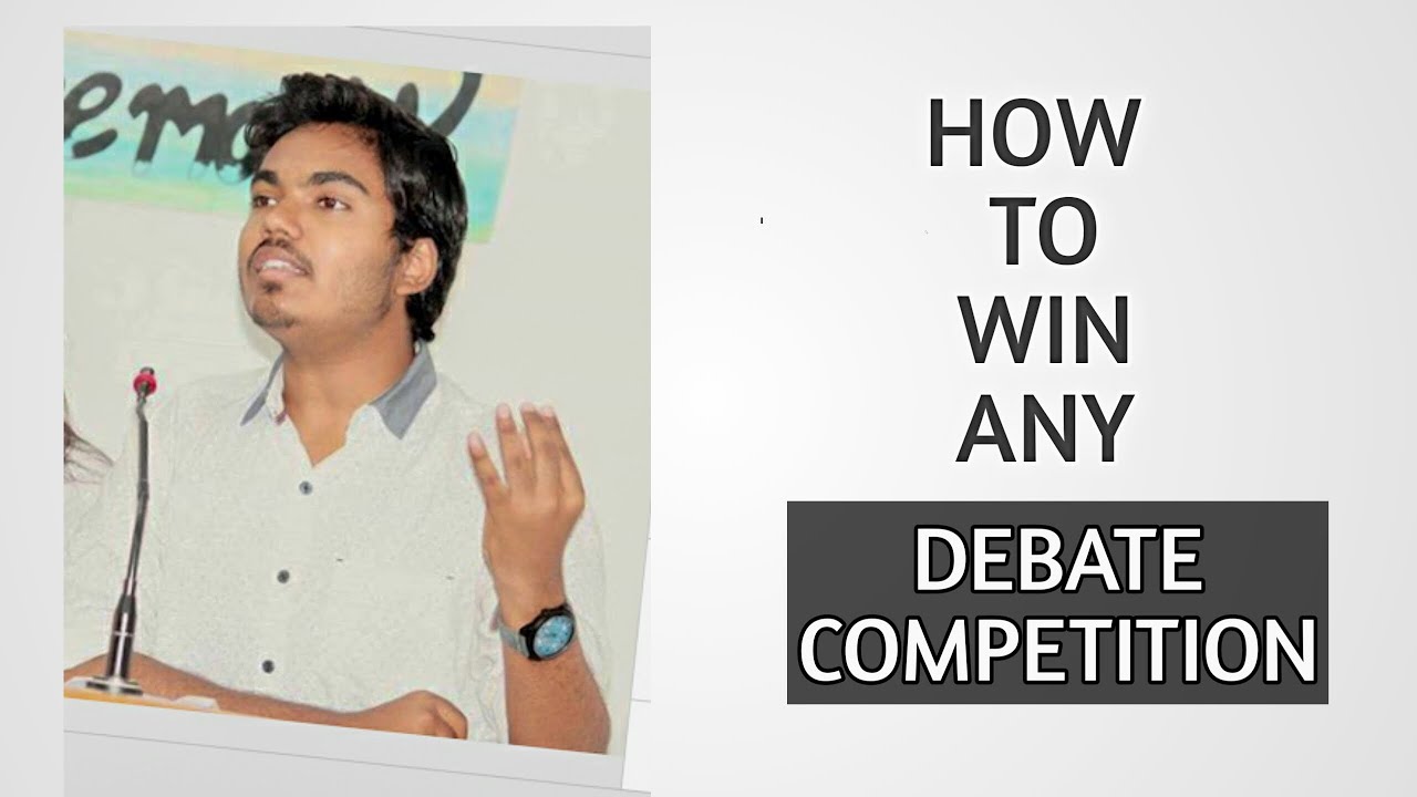 How To Win Any DEBATE Competition | Inter College Debate Tips | Speak ...