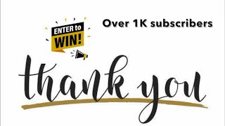 Contest Closed | Enter to Win | 1000+ Subscribers | Thank you