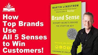 Your Brand is at Risk Without Sensory Impact!  | Brand Sense by Martin Lindstrom #booksummary