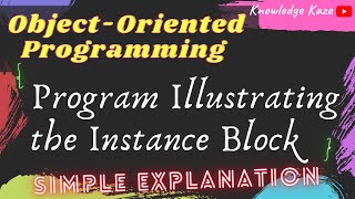 Program illustrating Instance Block | Simple Explanation | Java