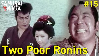 Two Poor Ronins Full Episode 15 | SAMURAI VS NINJA | English Sub