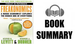Book Summary  |Freakonomics By Stephen J. Dubner | Audiobook Academy