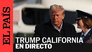 DIRECTO | Donald Trump visita las zonas de los incendios en California | EL PAÍS