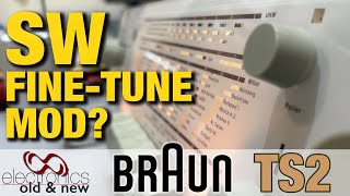 Adding Fine-Tuning to the Braun TS2: Shortwave Just Got Better!